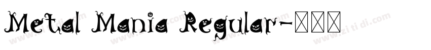 Metal Mania Regular字体转换